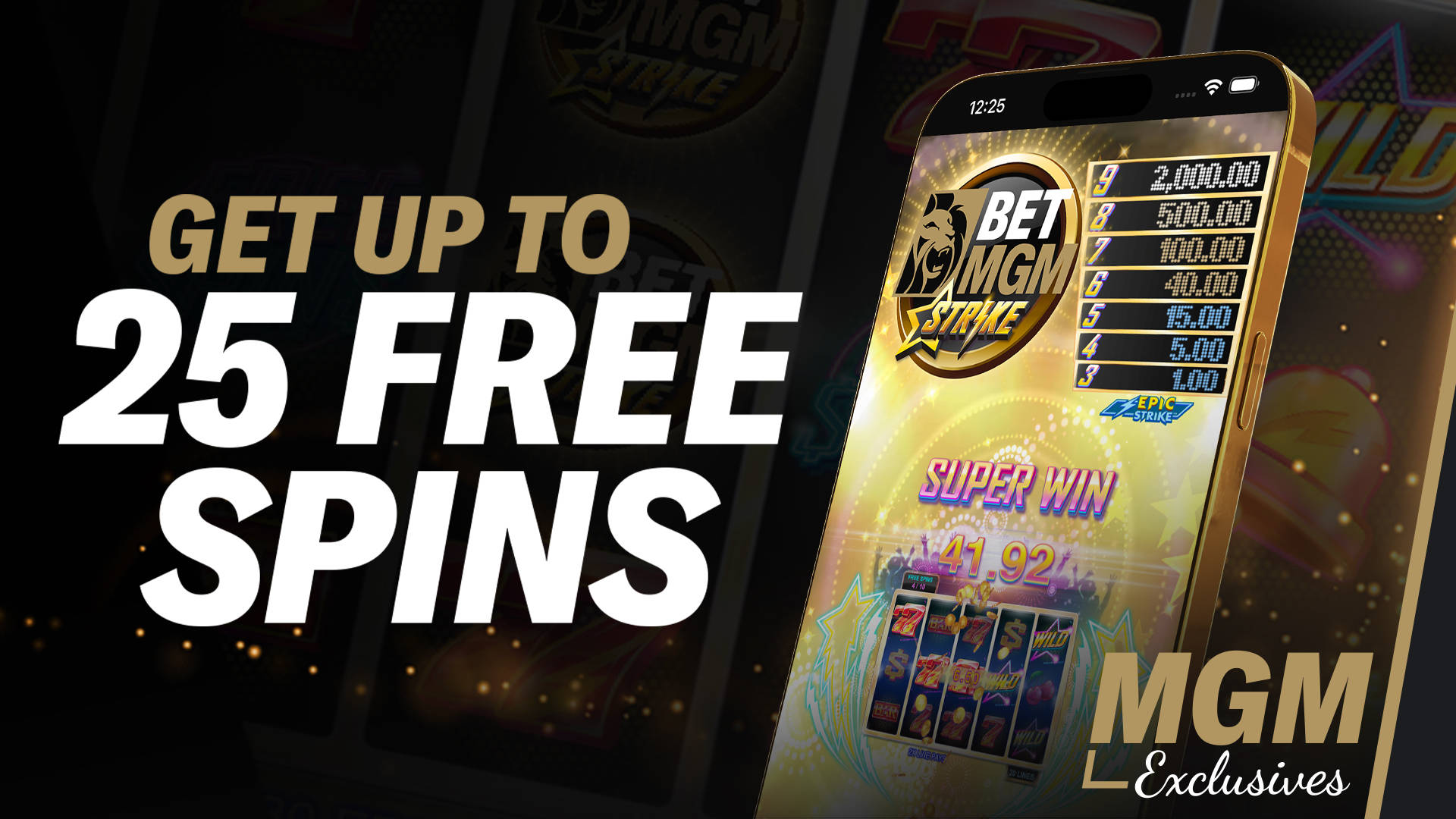 UP TO £25 IN FREE SPINS