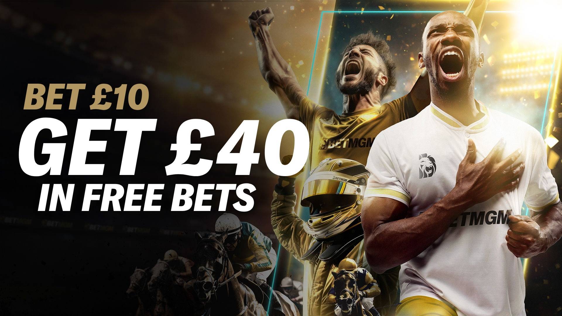 Bet £10 get £40 in Free Bets